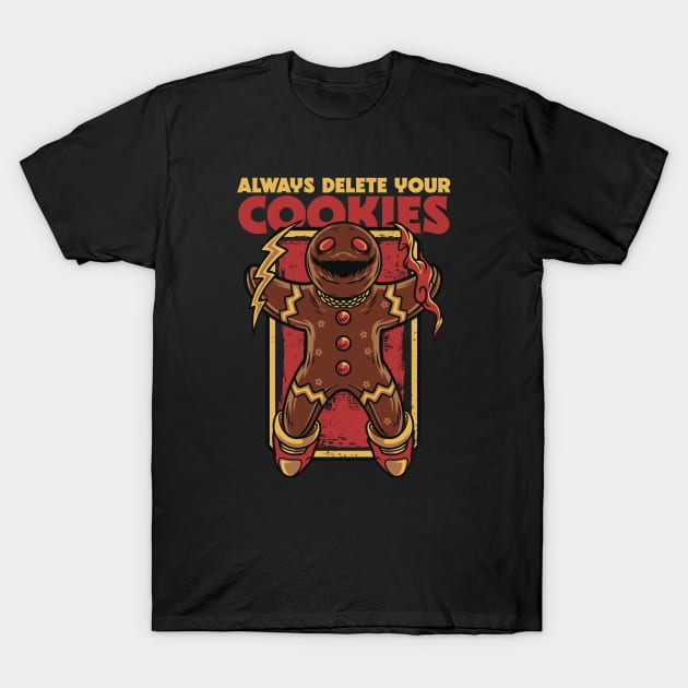 Always Delete Your Cookies // Funny Christmas Horror T-Shirt by SLAG_Creative